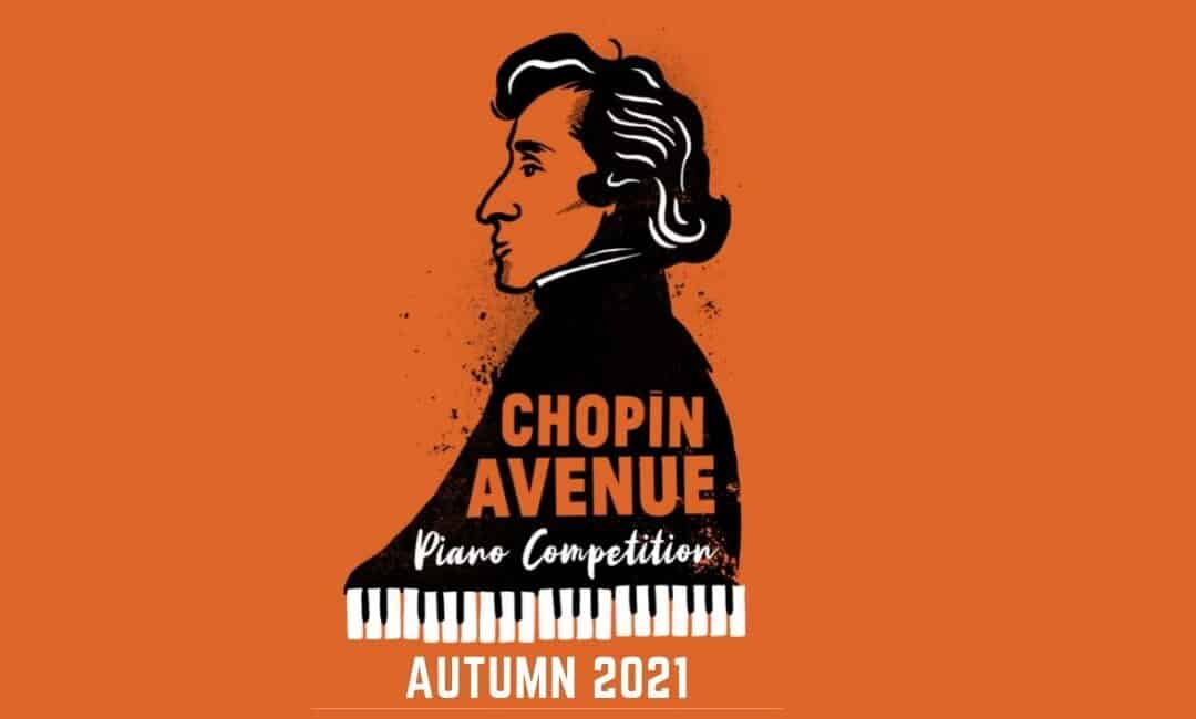 Chopin Avenue Competition Autumn 2021
